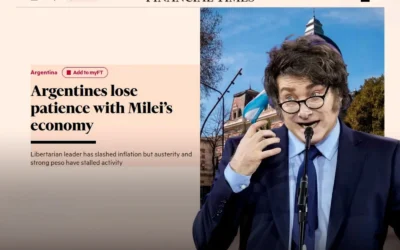 El Financial Times volvió a pegarle a Milei: “Los argentinos pierden la paciencia con su economía”