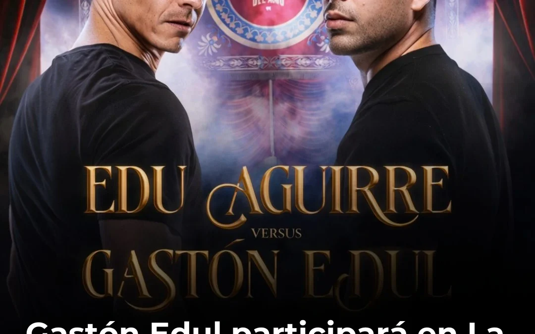 Gastón Edul participará en La Velada del Año 6 y enfrentará al periodista español Edu Aguirre
