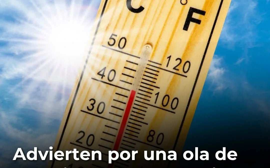 Advierten por una ola de calor inusual con máximas de 38°C en gran parte del país