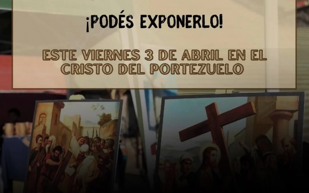Cristo del portezuelo, Chilecito: Llevá tu cuadro de Jesús y sé parte de la muestra!