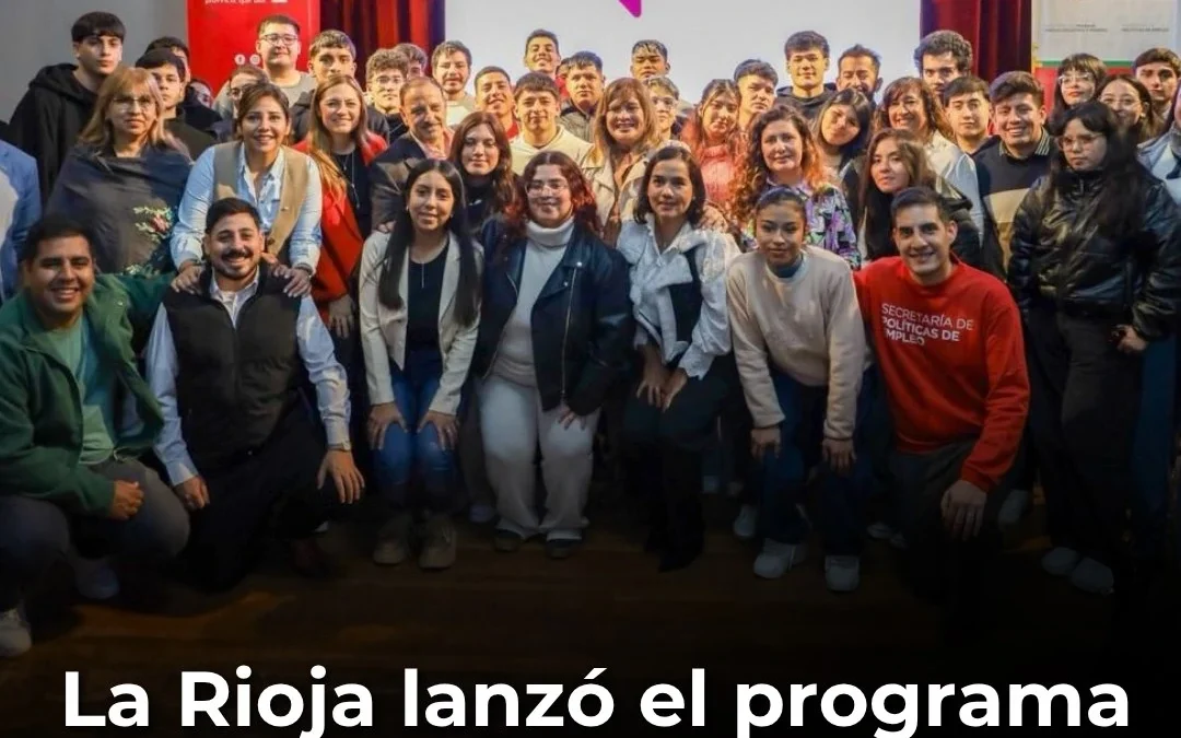 La Rioja lanzó el programa Empleo Joven 2026 para insertar a 1.000 jóvenes al mercado laboral