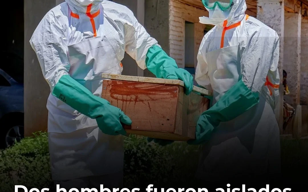 Dos hombres fueron aislados en Brasil tras presentar síntomas compatibles con ébola