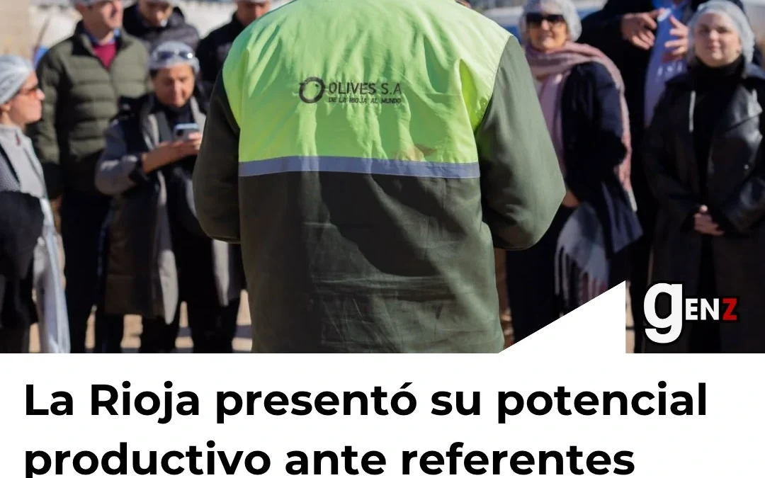La Rioja presentó su potencial productivo ante referentes nacionales para fortalecer el financiamiento de las PyMEs