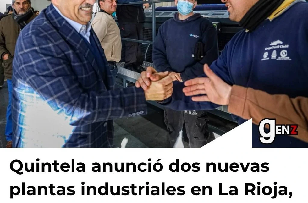 Quintela anunció dos nuevas plantas industriales en La Rioja, con hasta 150 puestos de trabajo