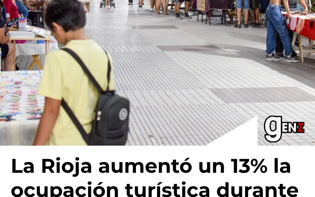 La Rioja aumentó un 13% la ocupación turística durante las vacaciones de invierno