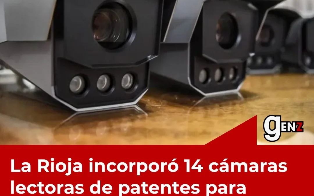 La Rioja incorporó 14 cámaras lectoras de patentes para reforzar el control en rutas y accesos provinciales