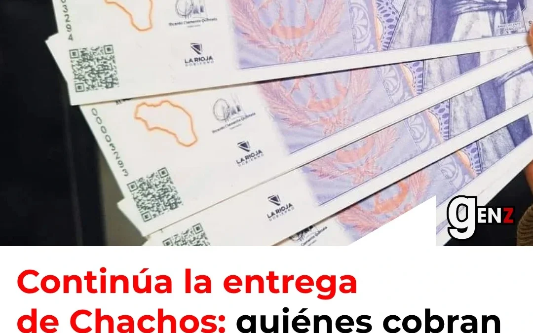 Continúa la entrega de Chachos: quiénes cobran este miércoles en Capital e interior